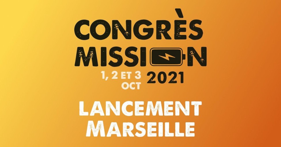 LE CONGRÈS MISSION ARRIVE À MARSEILLE