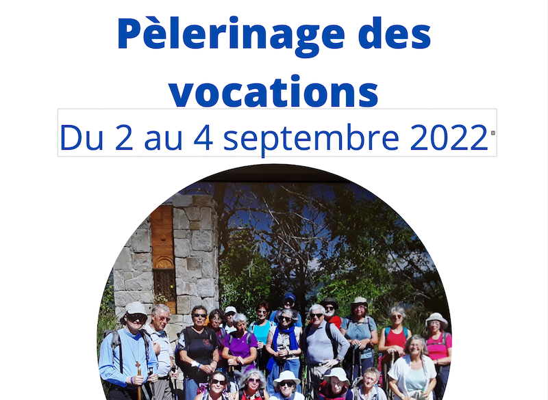 4ÈME PÈLERINAGE ST JACQUES POUR LES VOCATIONS 2-3-4 SEPTEMBRE DE GAP À SIGOTTIER (SERRES)