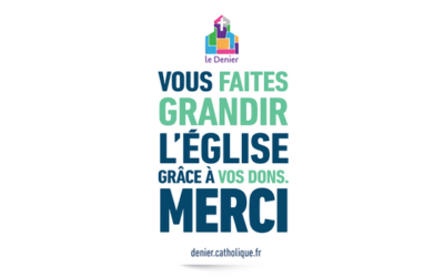 SOUTENEZ VOTRE EGLISE LOCALE GRÂCE AU DENIER