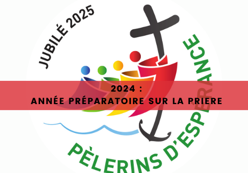 21 janvier 2024 : ouverture officielle de l’année de la prière par le pape