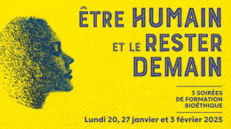 Université de la vie : être humain et le rester demain